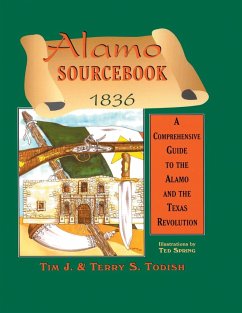 Alamo Sourcebook 1836 - Todish, Timothy J.; Todish, Terry