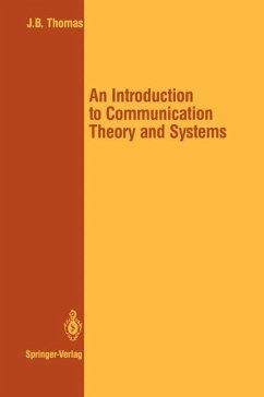 An Introduction to Communication Theory and Systems - Thomas, John B.