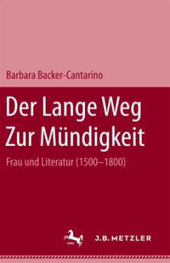 Cover Der lange Weg zur Mündigkeit: Frau und Literatur (1500-1800); .