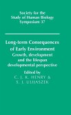 Long-term Consequences of Early Environment