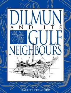 Dilmun and Its Gulf Neighbours - Crawford, Harriet; Harriet E. W., Crawford