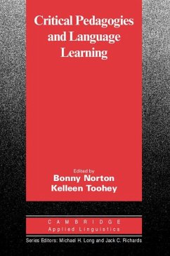 Critical Pedagogies and Language Learning - Norton, Bonny / Toohey, Kelleen (eds.)