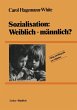Sozialisation: Weiblich - männlich? - Bild 1