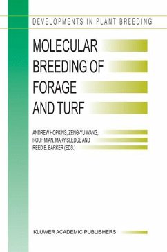Molecular Breeding of Forage and Turf - Hopkins, Andrew / Wang, Zeng-Yu / Mian, Rouf / Sledge, Mary / Barker, Reed E. (Hgg.)