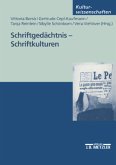 Schriftgedächtnis - Schriftkulturen; .