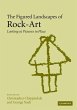 The Figured Landscapes of Rock-Art - Bild 1
