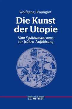 Die Kunst der Utopie - Braungart, Wolfgang