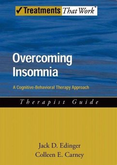 Overcoming Insomnia Therapist Guide - Edinger, Jack D; Carney, Colleen E