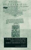 Church, Censorship and Culture in Early Modern Italy