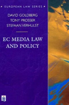 EC Media Law and Policy - Prosser, Tony; Goldberg, David; Verhulst, Stefaan