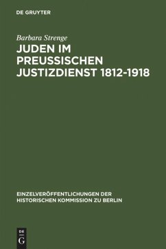 Juden im preußischen Justizdienst 1812-1918 - Strenge, Barbara