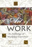 The Art of Work: An Anthology of Workplace Literature, Student Edition