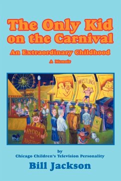 The Only Kid on the Carnival - Jackson, Bill