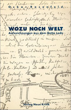 Wozu noch Welt - Rosenfeld, Oskar