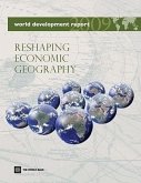 World Development Report 2009: Reshaping Economic Geography