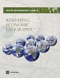 World Development Report 2009: Reshaping Economic Geography - World Bank