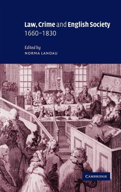 Law, Crime and English Society, 1660 1830 - Landau, Norma (ed.)