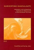 Subverting Masculinity Subverting Masculinity