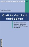 Gott in der Zeit entdecken