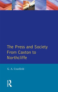 The Press and Society - Cranfield, Geoffrey Alan