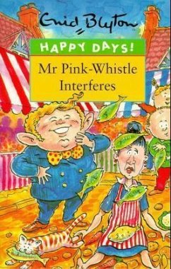 Mister Pink-Whistle Interferes Mister Pink-Whistle Interferes
