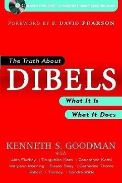 The Truth about Dibels - Goodman, Ken