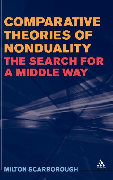 Comparative Theories of Nonduality Comparative Theories of Nonduality