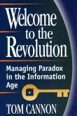 Welcome to the Revolution: Coping with the Inherent Paradoxes in Today's Information Age