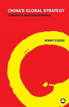 China's Global Strategy - Clegg, Jenny