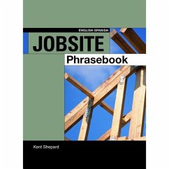 Jobsite Phrasebook English-Spanish - Shepard, Kent