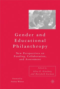 Gender and Educational Philanthropy - Ginsberg, Alice E. / Gasman, Marybeth (eds.)