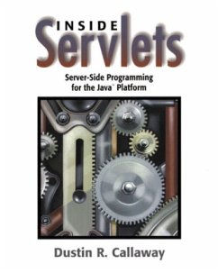 Inside Servlets, w. CD-ROM - Callaway, Dustin R.