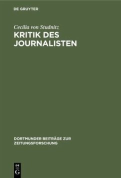 Kritik des Journalisten - Studnitz, Cecilia von