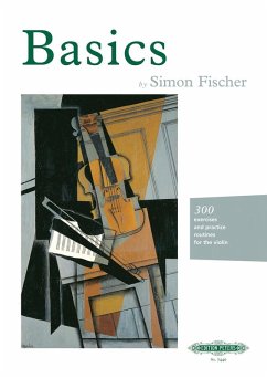 Basics: 300 excercises and practice routines for the violin - Fischer