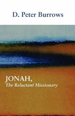 Jonah, The Reluctant Missionary - Burrows, D. Peter