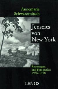Jenseits von New York - Schwarzenbach, Annemarie