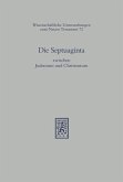 Die Septuaginta zwischen Judentum und Christentum