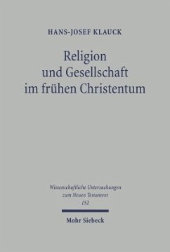 Religion und Gesellschaft im frühen Christentum - Klauck, Hans-Josef