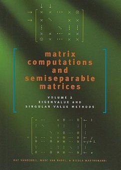 Matrix Computations and Semiseparable Matrices - Vandebril, Raf; Barel, Marc Van; Mastronardi, Nicola