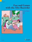 Fun and Games with the Alto Recorder: Tutor Book 2