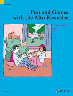 Fun and Games with the Alto Recorder: Tutor Book 2 - Heyens, Gudrun; Engel, Gerhard