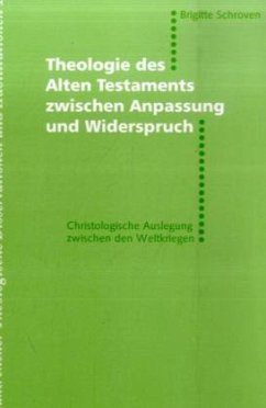 Cover Theologie des Alten Testaments zwischen Anpassung und Widerspruch