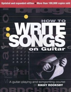 How to Write Songs on Guitar, English edition - Rooksby, Rikky