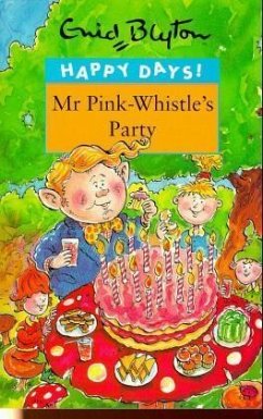 Mister Pink-Whistle's Party Mister Pink-Whistle's Party
