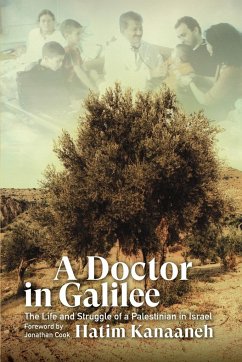 A Doctor in Galilee - Kanaaneh, Hatim