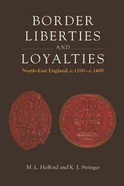 Border Liberties and Loyalties - Holford, Matthew L; Stringer, Keith J