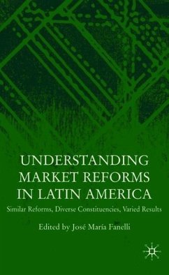 Understanding Market Reforms in Latin America - Fanelli, Jose M.