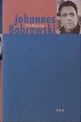 Die Romane - Bobrowski, Johannes