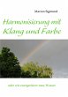 Harmonisierung mit Klang und Farbe - Bild 1