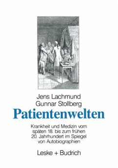 Patientenwelten - Lachmund, Jens;Stollberg, Gunnar